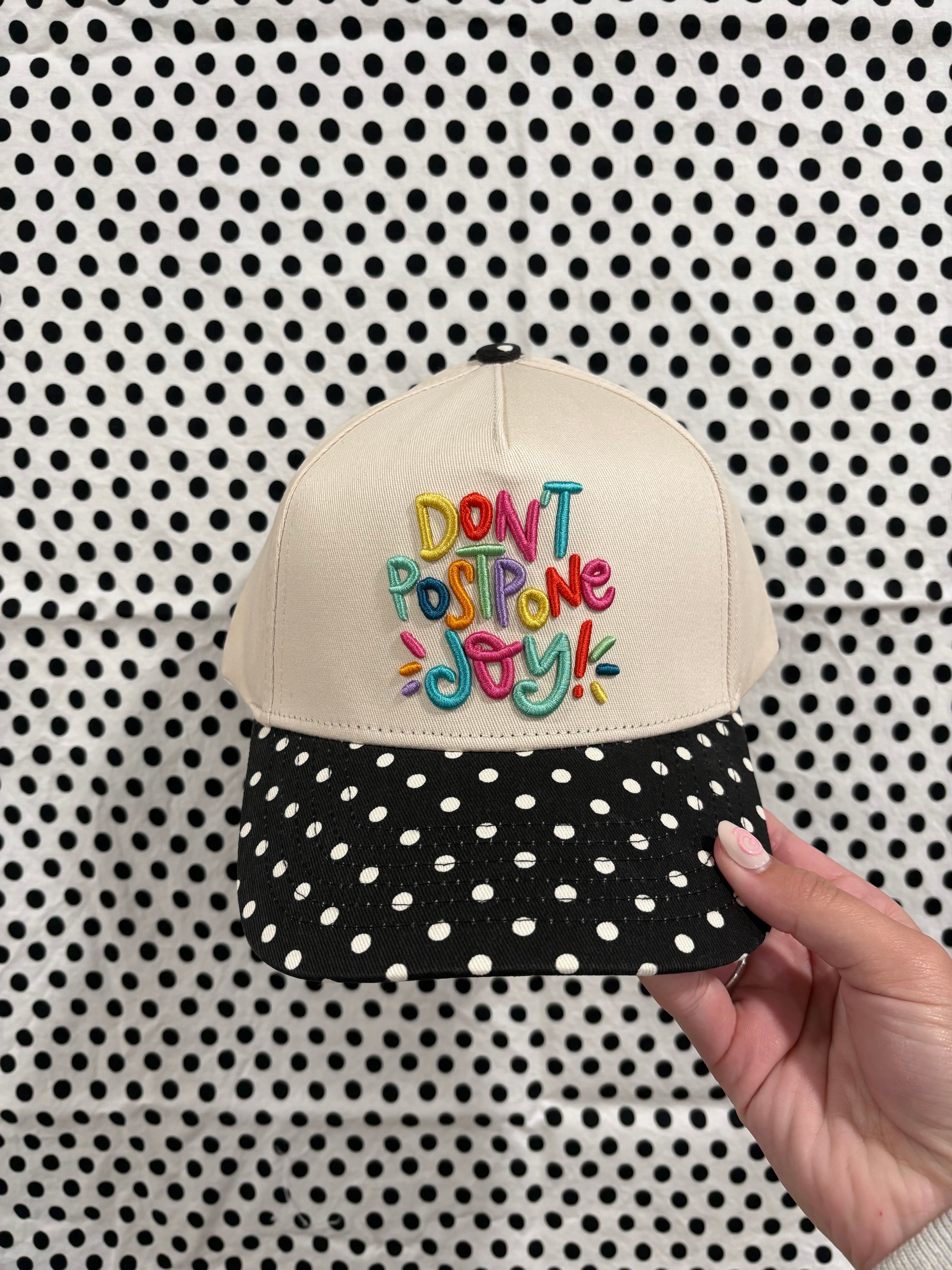 Don’t Postpone Joy Trucker Hat