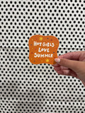 Hot Girls Love Summer Sticker